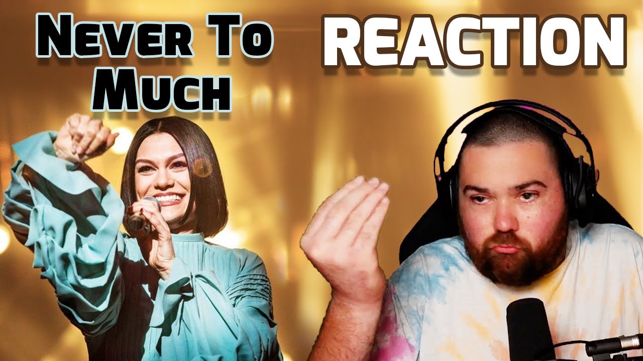 Jessie J Never To Much The Singer 2018 Reaction