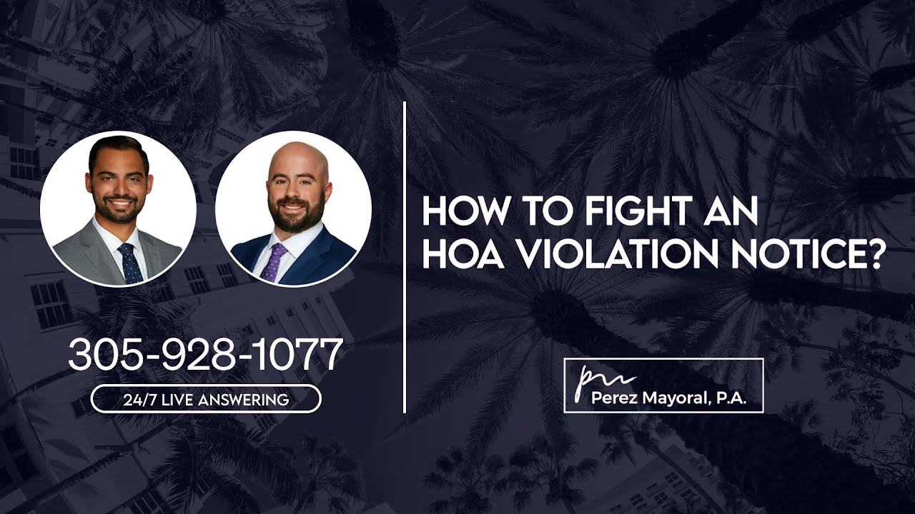 How to fight an HOA violation notice? - Perez Mayoral