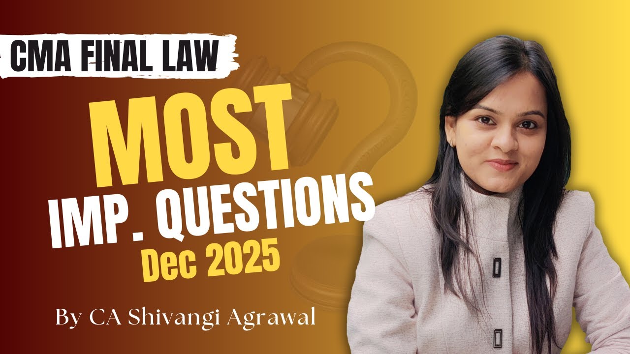 Most Important Super Questions | CMA Final Law | Dec 2025