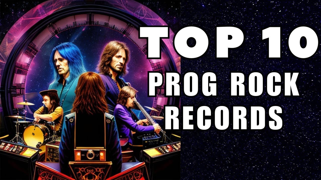 10 Top Progressive Records Prog Rock Bands Music All Time