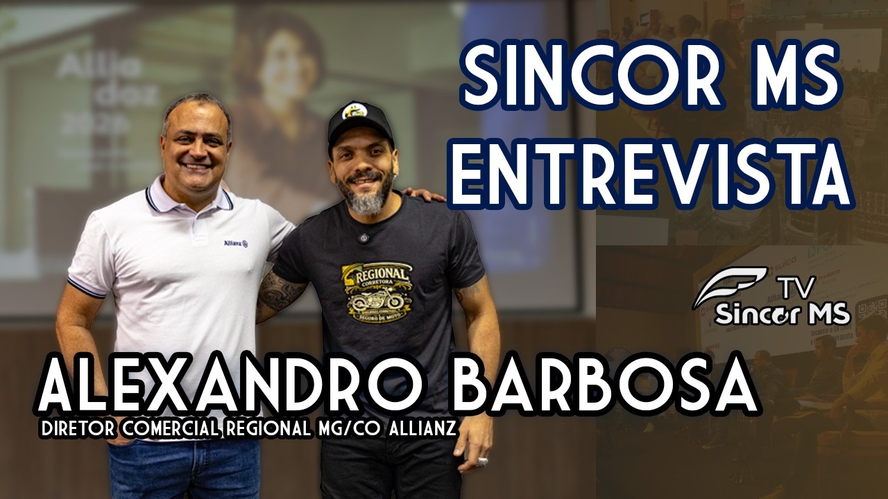 Sincor MS Entrevista - Alexandro Barbosa Allianz