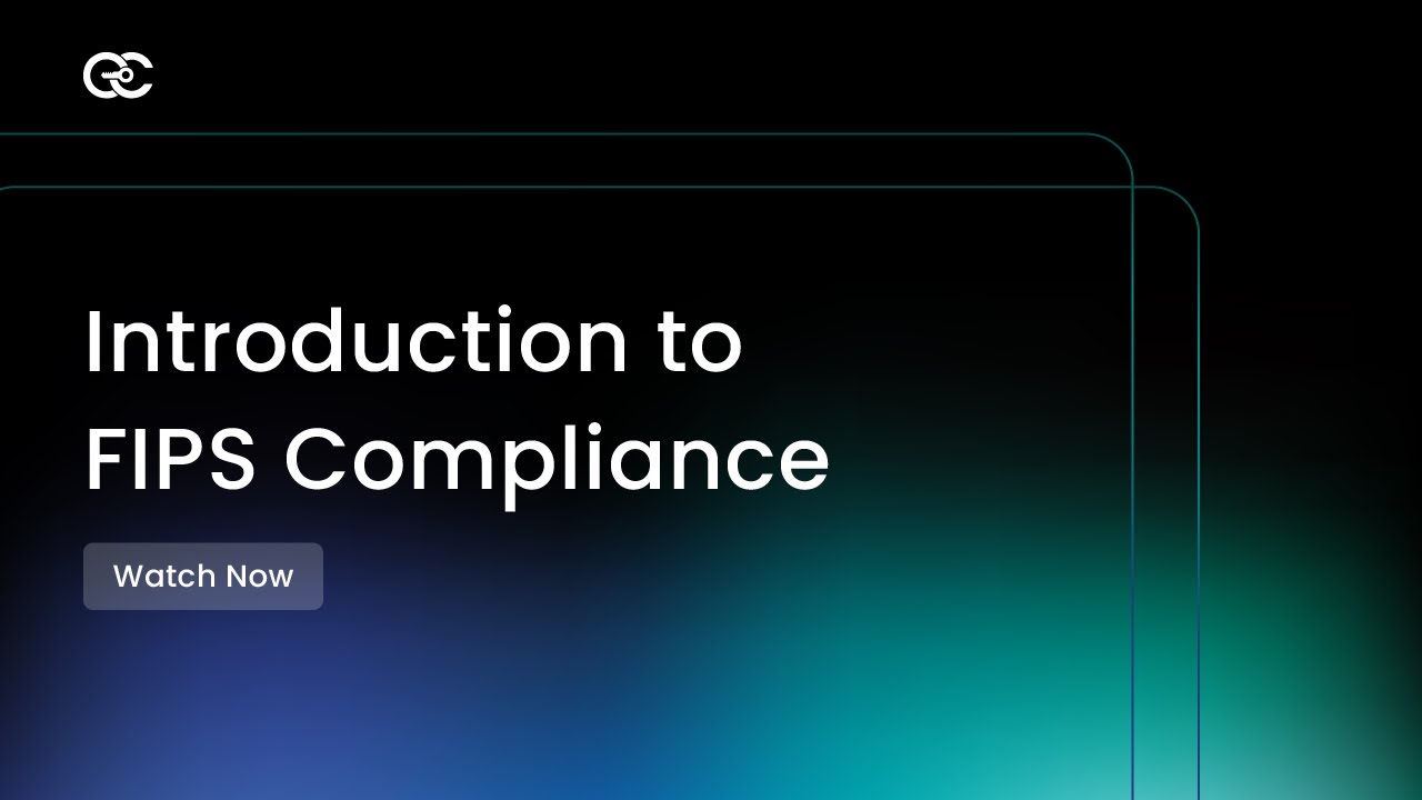 Introduction to FIPS Compliance | Compliance Series