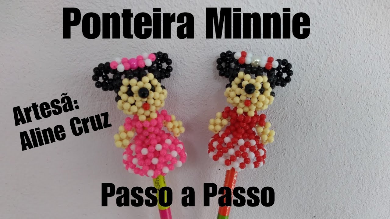 Minnie Mouse Ponteira- De Miçangas- Passo a Passo