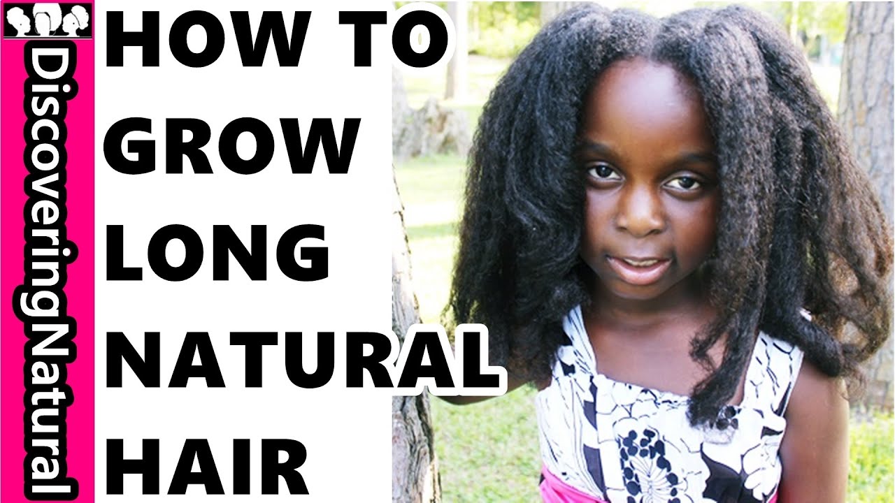 How to Grow Long Natural Hair