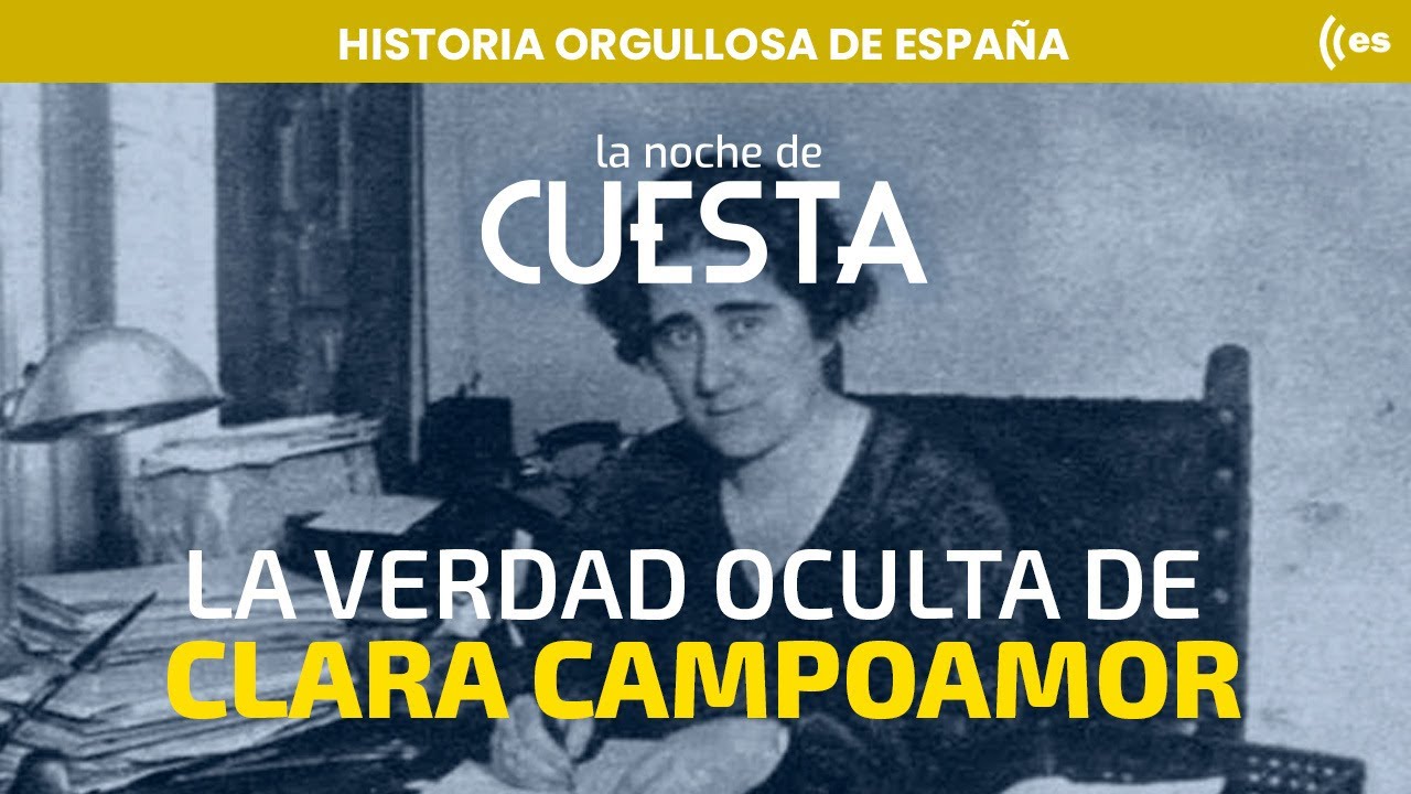 Historia orgullosa de España: Lo que la izquierda oculta sobre Clara Campoamor