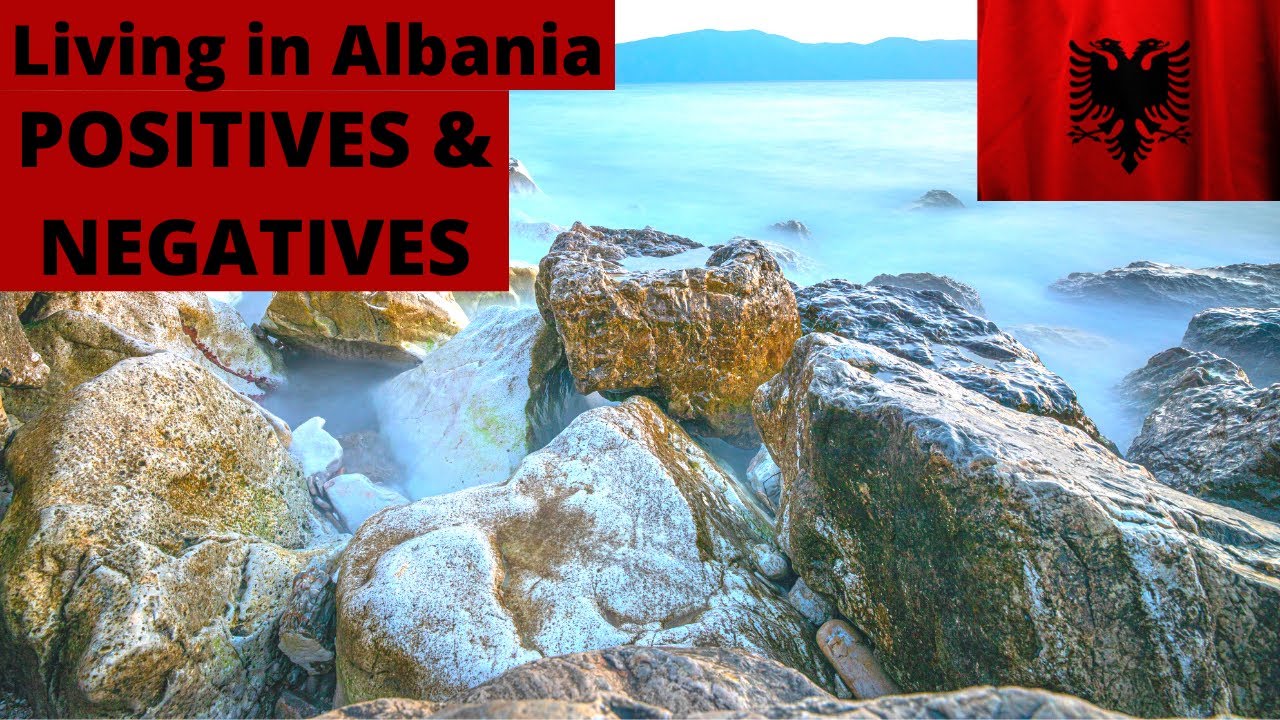 Albania, The Good & Bad about living there. What I say might just SURPRISE you. An HONEST review.