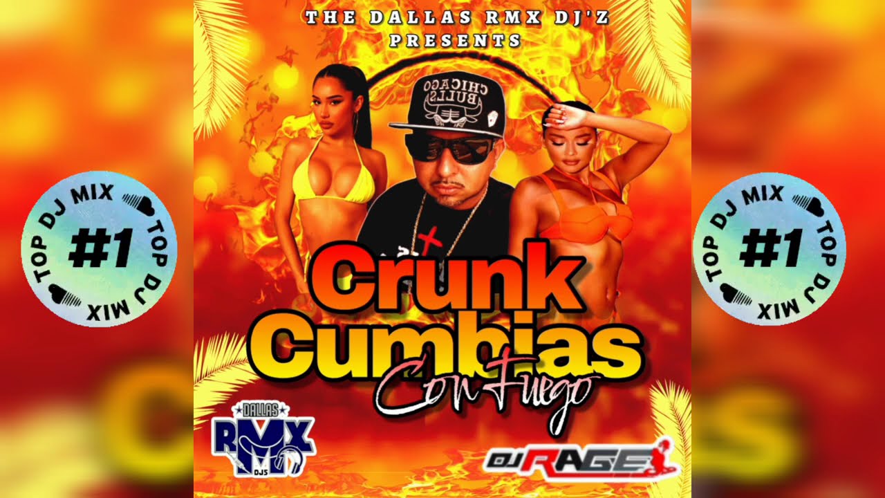 CRUNK CUMBIAS CON FUEGO MIX - DJ RAGE (KNON 89.3FM)
