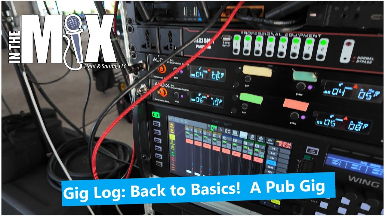 Live Sound Gig Log:  Back to Basics! A Pub Gig!  #meyer X40 #WingRack