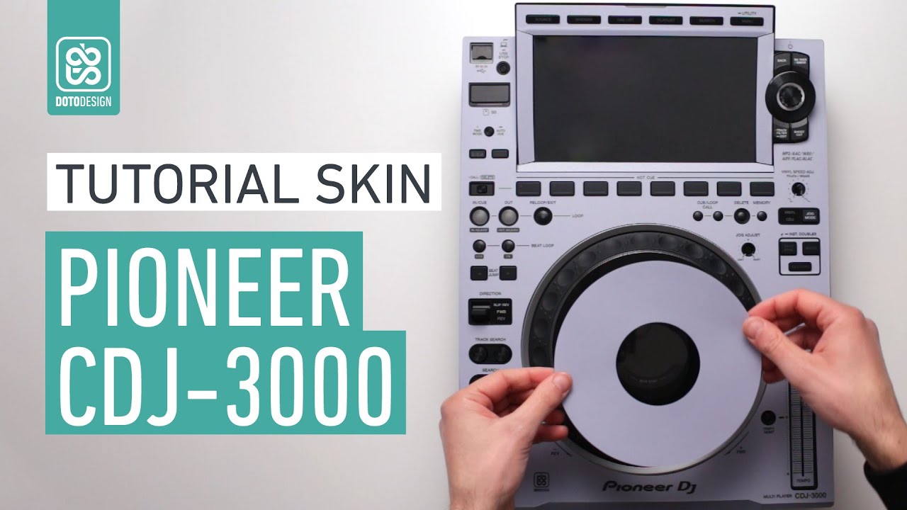 Pioneer CDJ-3000 Skin - How to apply a DJ Player Skin | Tutorial Doto Design - custom dj gear