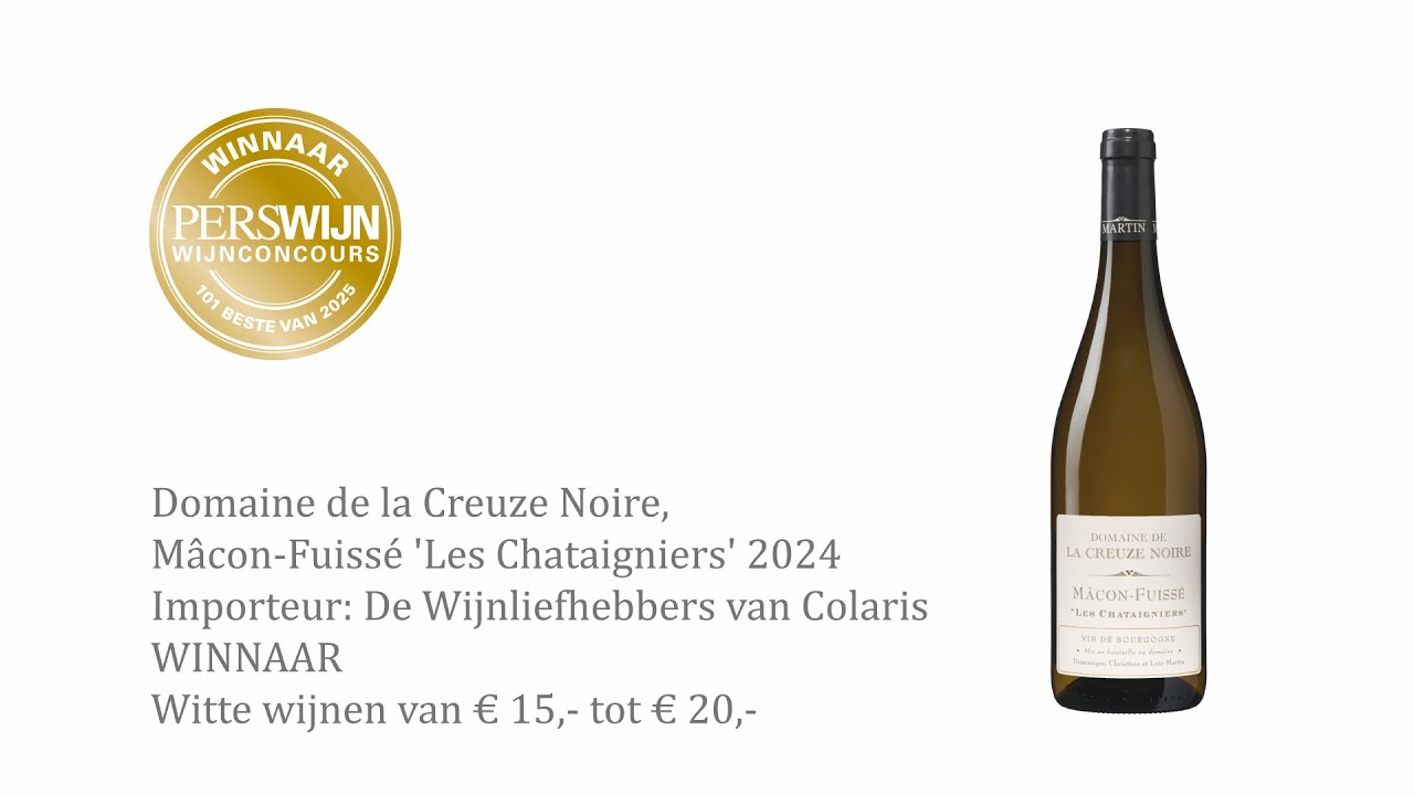 WINNAAR - WITTE WIJNEN VAN € 15 TOT € 20 - DOMAINE DE LA CREUZE NOIRE, LES CHATAIGNIERS 2024