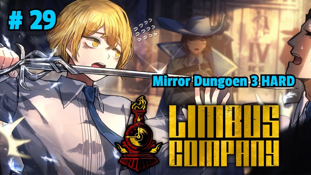 Limbus Company #29 ลอง Mirror Dungeon 3 Hard ...แล้วเดี๋ยวไปฟาร์ม PoE ต่อ  [ไทย]