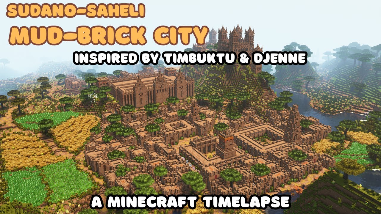 Sudano-Sahelian Mud-Brick City - Timbuktu & Djenne Inspired - Minecraft Timelapse