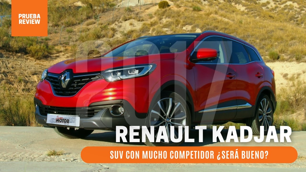 Renault Kadjar 2017, con tantos SUV´s ¿será bueno? / SuperMotor.Online