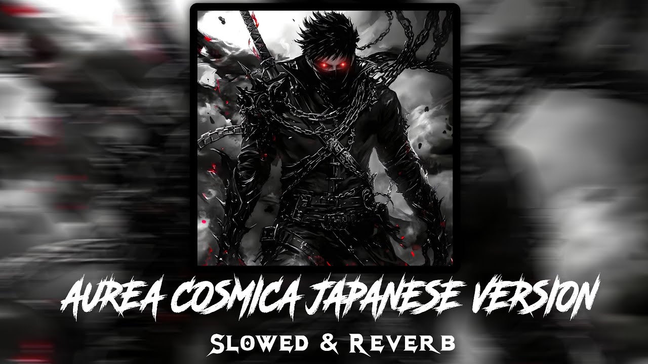 AUREA COSMICA JAPANESE VERSION // Slowed & Reverb //...#funk