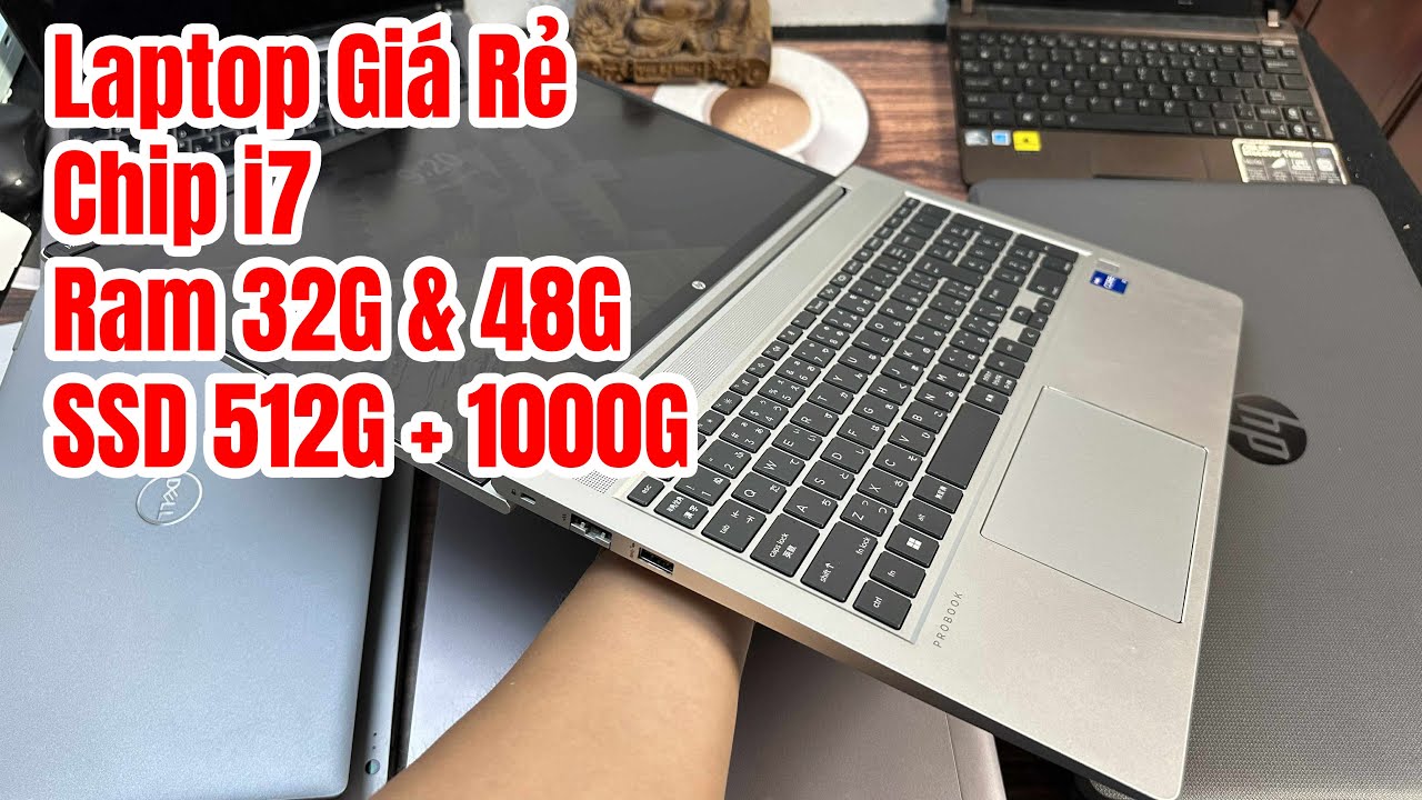 Laptop Doanh Nhân Vỏ Nhôm Nguyên Khối Chip i7 Ram 48G SSD 512G | Dell 5320 - HP Zbook - HP 450 G9 !