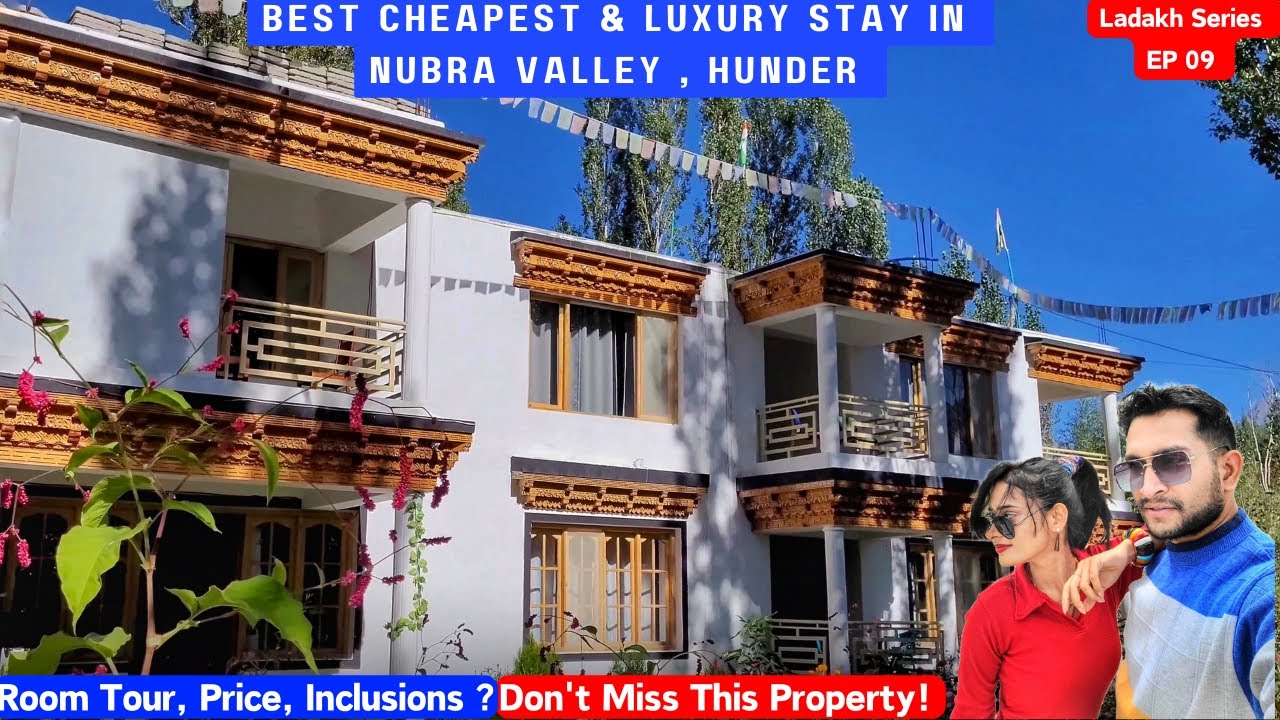 The Cheapest & Luxury Hotel In Nubra valley I Hunder Hotels I Nubra valley Hotels | Ladakh Vlogs