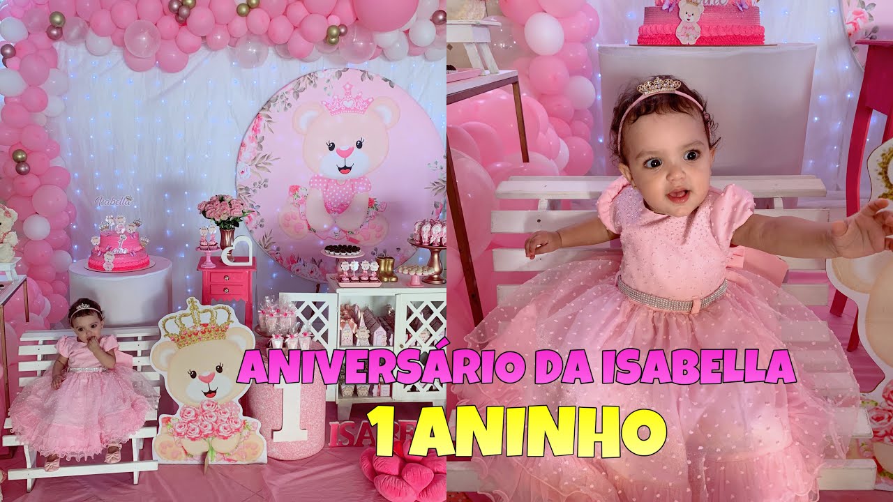 ANIVERSÁRIO DE 1 ANO DA ISABELLA | UM DIA ANTES | PREPARATIVOS | DIA INCRÍVEL