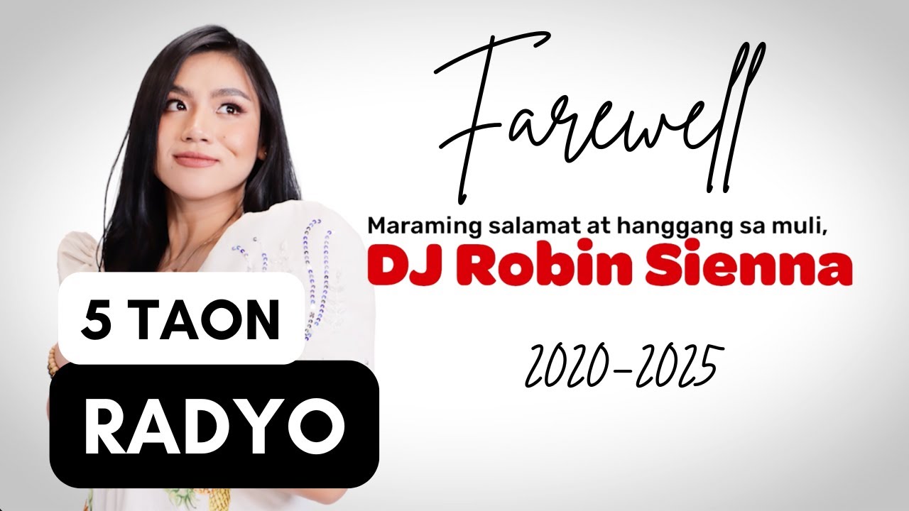 5 Taon sa Radyo: DJ Robin Sienna Farewell [NOW: CAMILLE PENG]