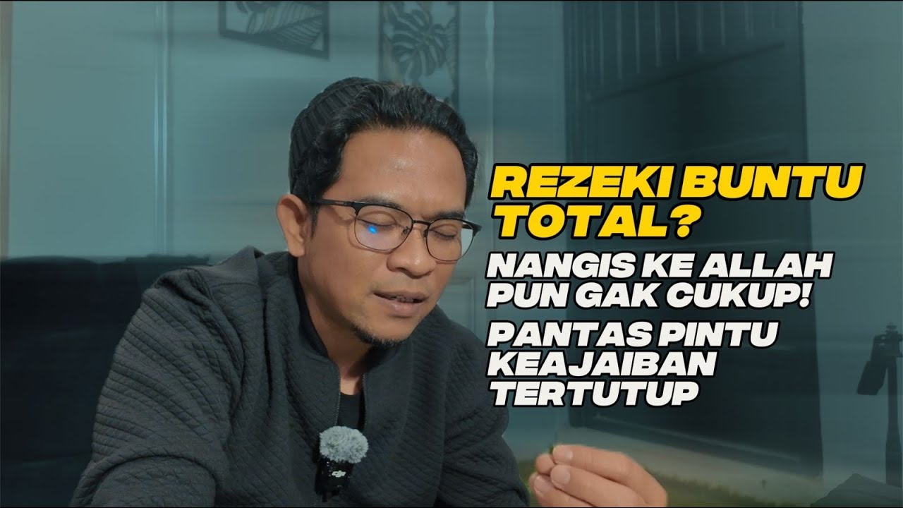 Kenapa Rezeki Buntu Total? Lakukan Taubat 