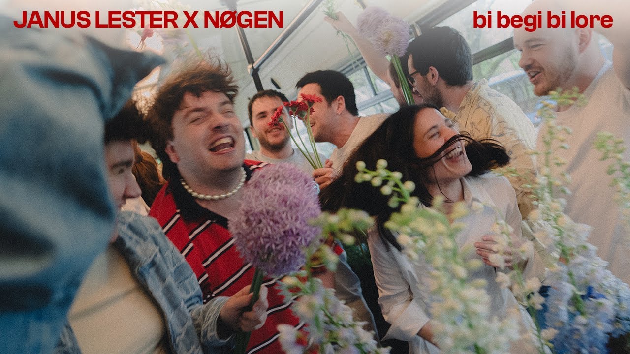 JANUS LESTER X NØGEN - Bi Begi Bi Lore