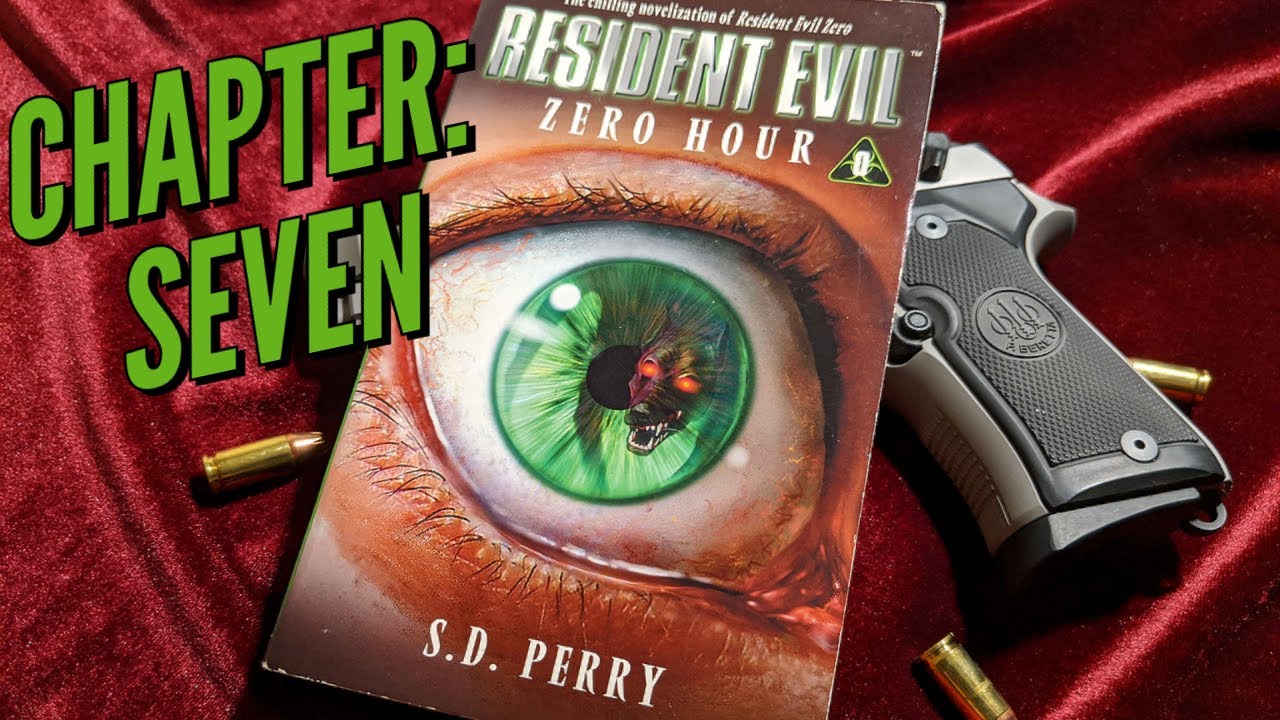 Resident Evil: Zero Hour by S.D. Perry | Chapter Seven [Audiobook]