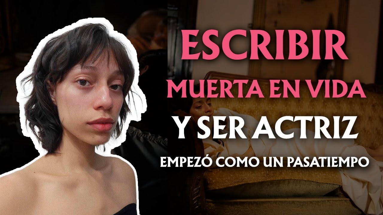Samantha Castro 🌴Escribir y Ser actriz un proceso de toda la vida🌴SUR DE M&Eacute;XICO