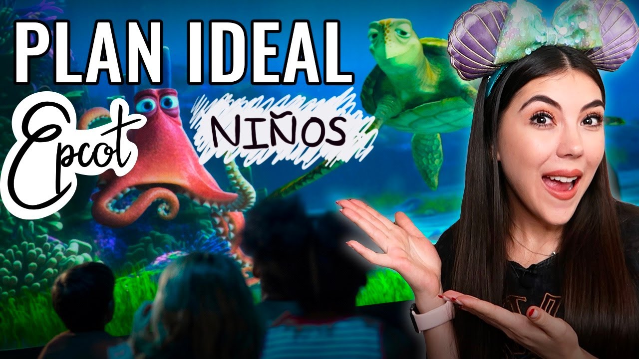 El Plan Ideal para NIÑOS de Epcot ✨ / Paso a paso / Dani Godinez