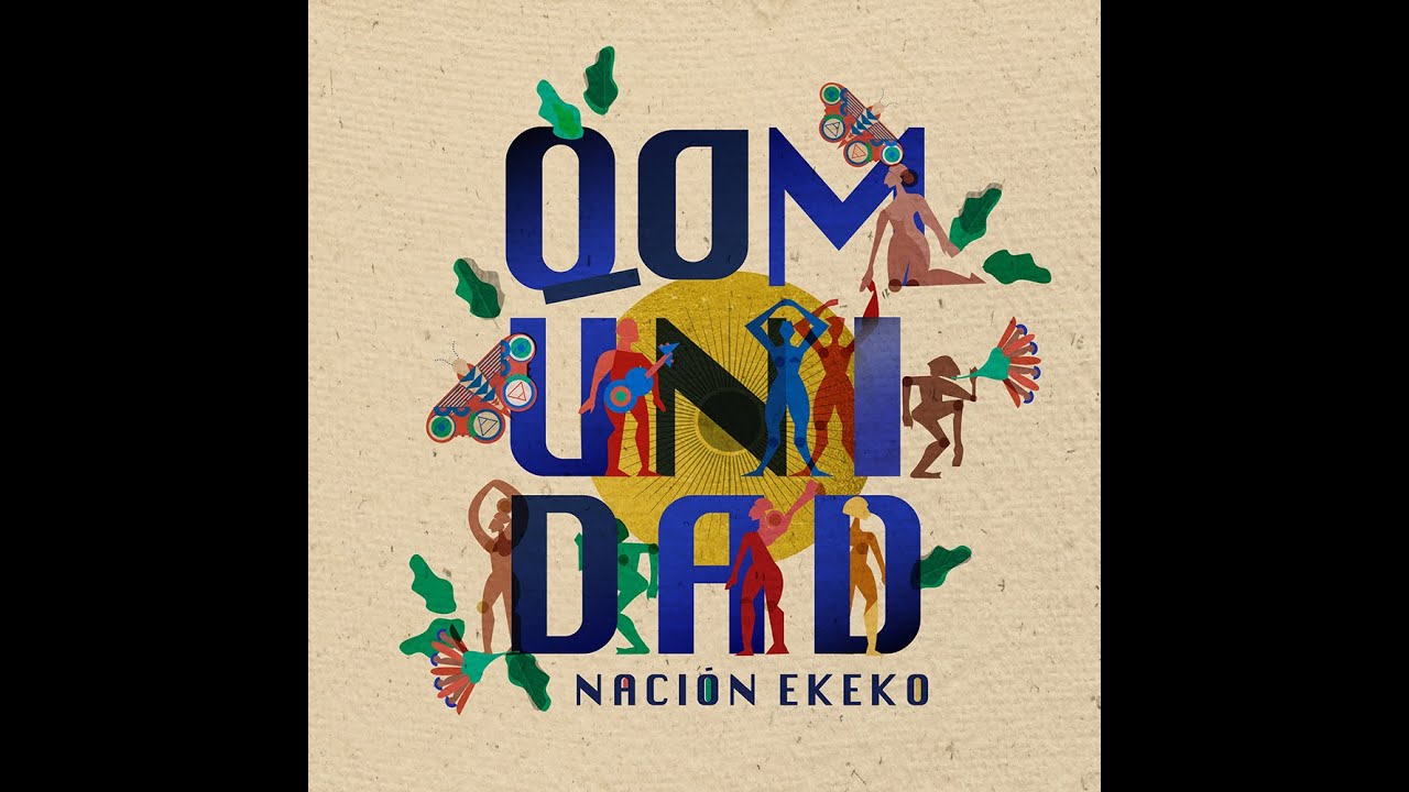 NACION EKEKO - Qomunidad (Full Album)
