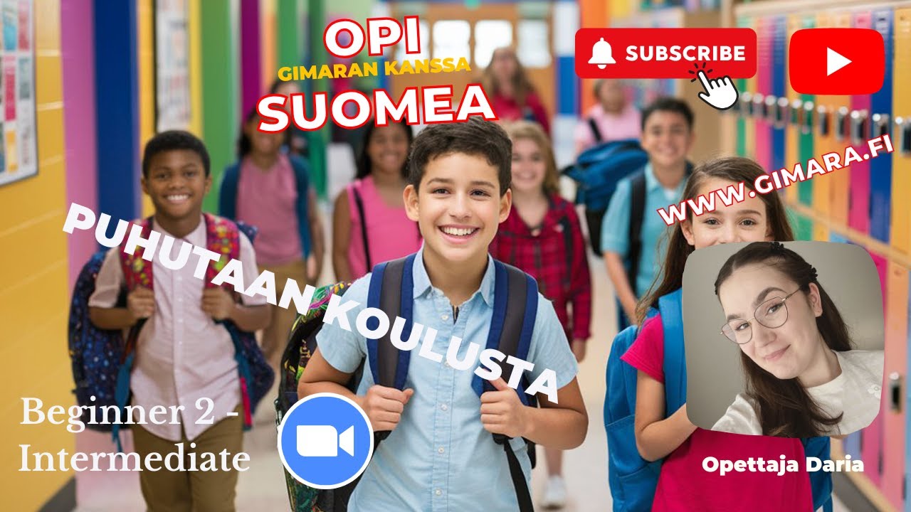 Opi suomea! Puhutaan koulusta! (Beginner 2 - Intermediate)