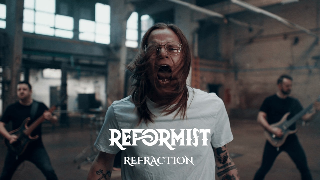 REFORMIST - Refraction (Official Music Video)