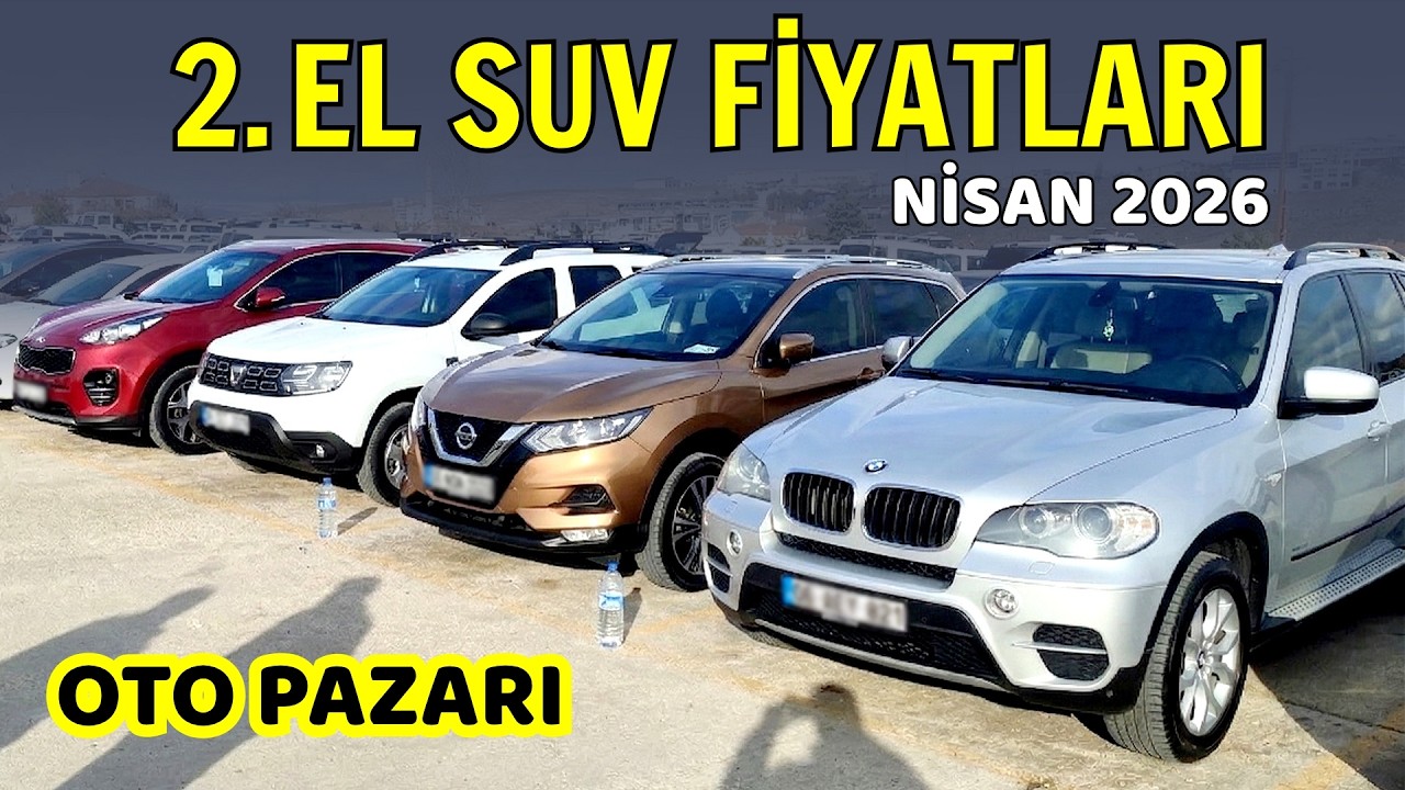 2. EL SUV FİYATLARI - Nisan 2026 | Oto Pazarında Alınabilecek Sahibinden İkinci El SUV Piyasası