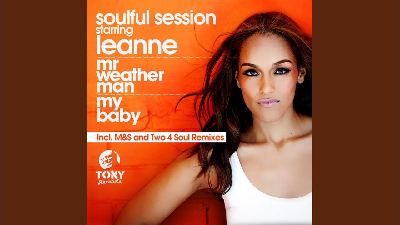Mr. Weather Man (Soulful Session Re-Touch)