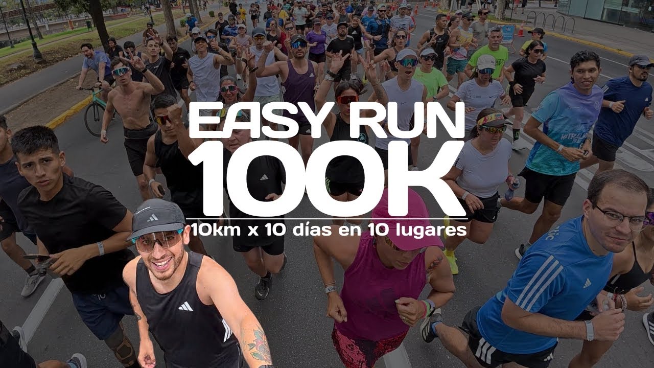 Easy Run 100k / 10kms por 10 días en 10 lugares distintos