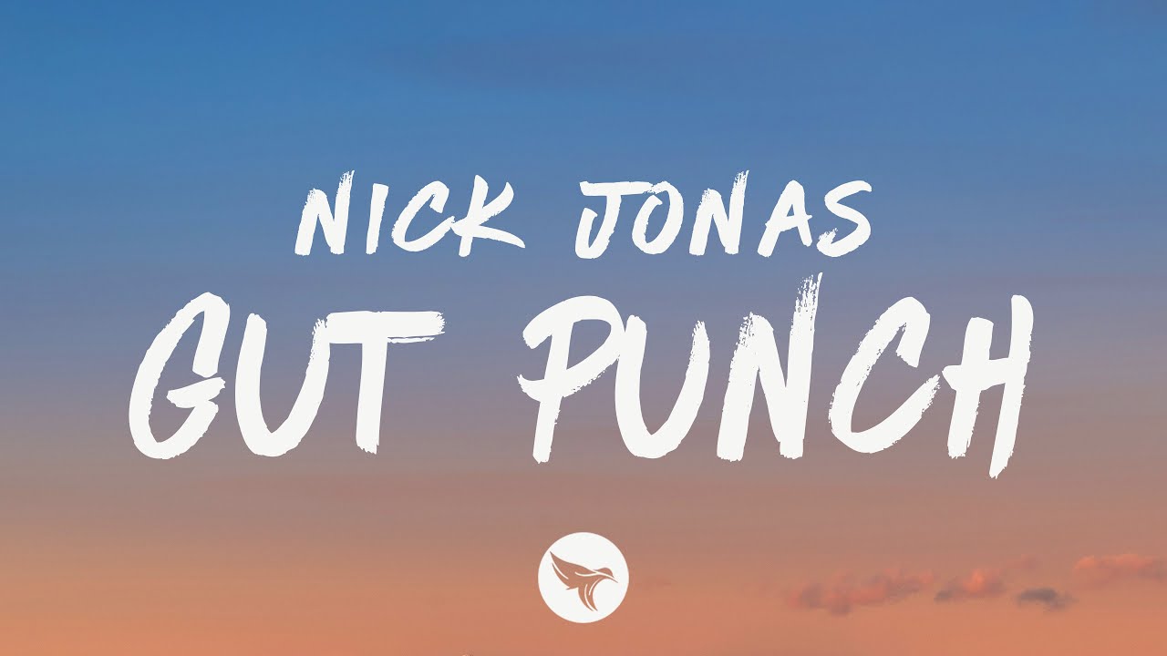 Nick Jonas - Gut Punch (Lyrics)
