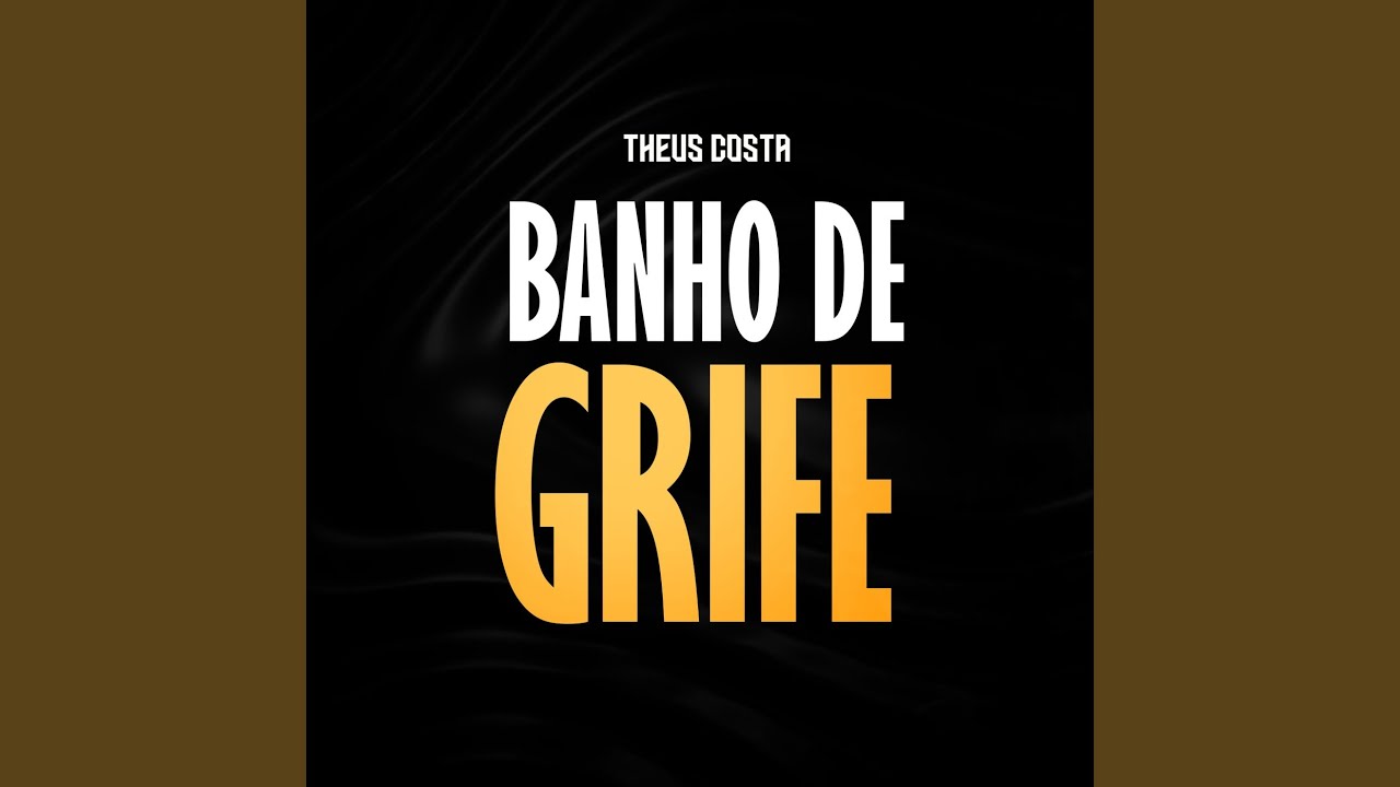 Banho De Grife