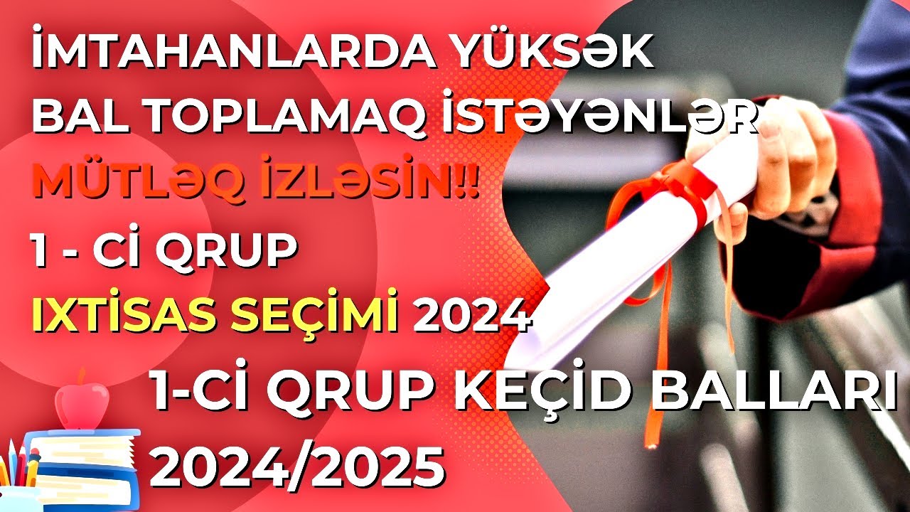 1-ci qrup İXTİSAS SEÇİMİ 2024 | 1-ci qrup keçid balları 2024/2025 - DİM