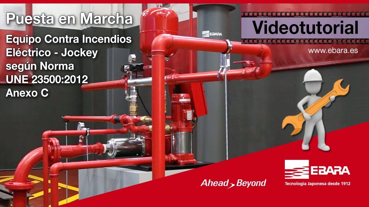 Puesta en Marcha de Equipo Contra Incendios E+J según Norma UNE 23500:2012 Anexo C