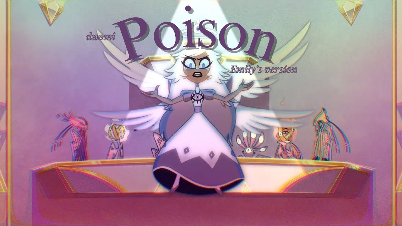 poison (emily version) HAZBIN HOTEL reescrito y cover by dwomi