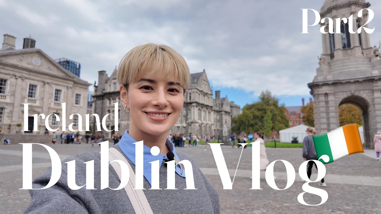 【DUBLIN】父娘旅！ダブリンの青春を父の友と巡る編【Part2】