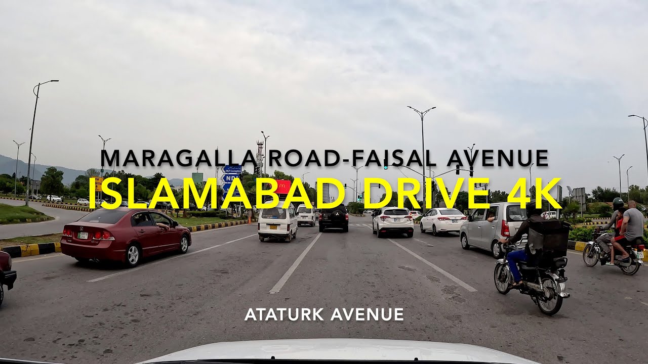 Margalla Road Faisal Avenue Ataturk Avenue Drive 4K