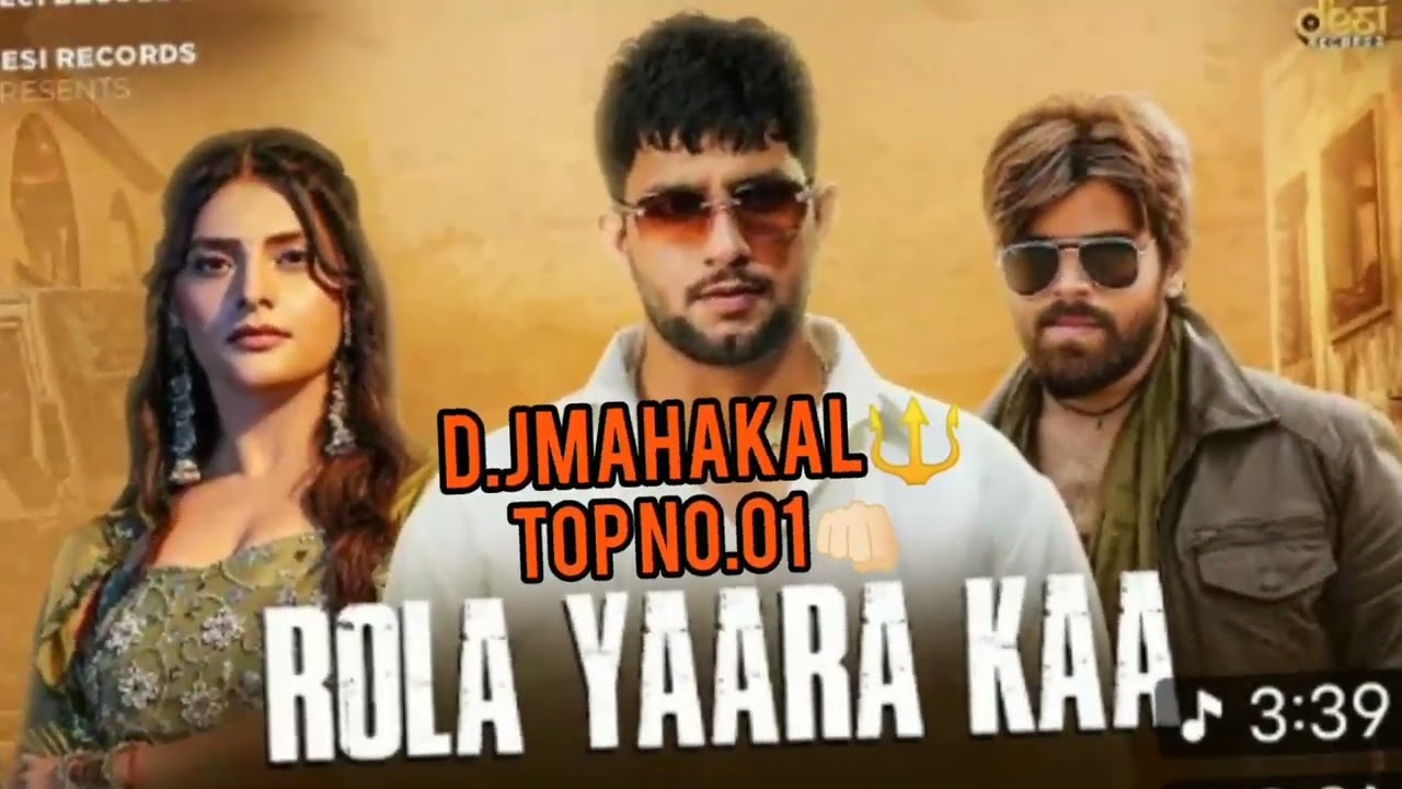 D.j Mahakal🔱 (official video) masoom sharma song Rola yaara kaa🎵
