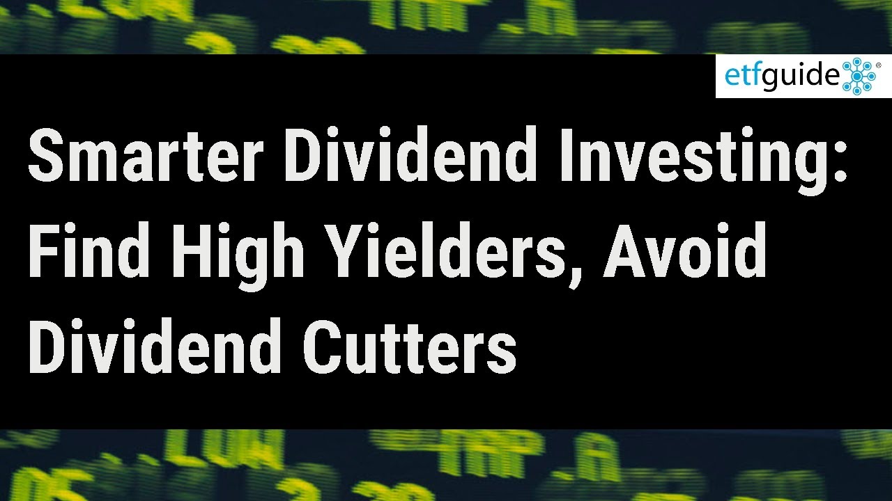 Smarter Dividend Investing with the Help of ETFs