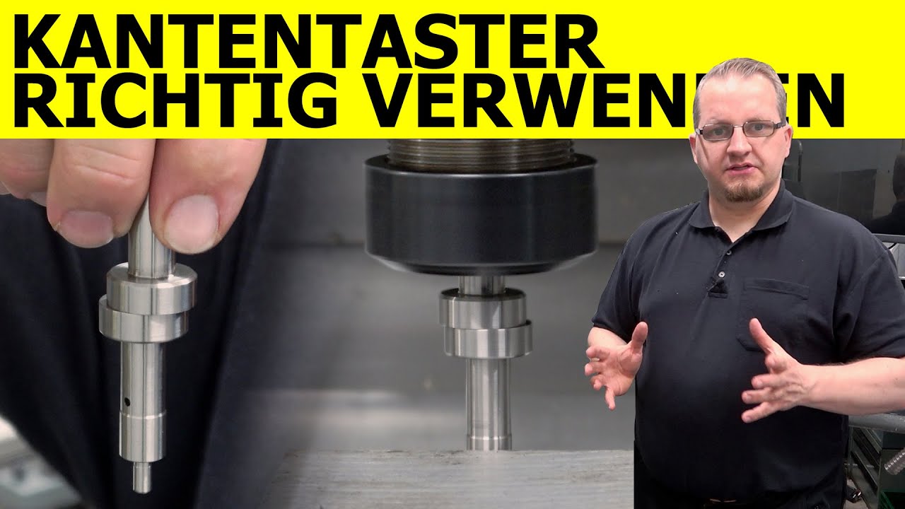 Kantentaster richtig verwenden