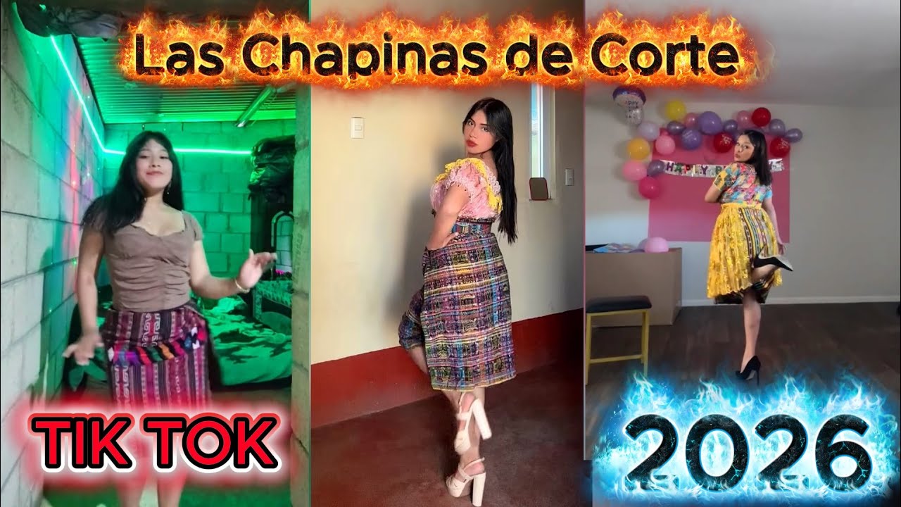 chapinas de corte bailando en tik tok 2026