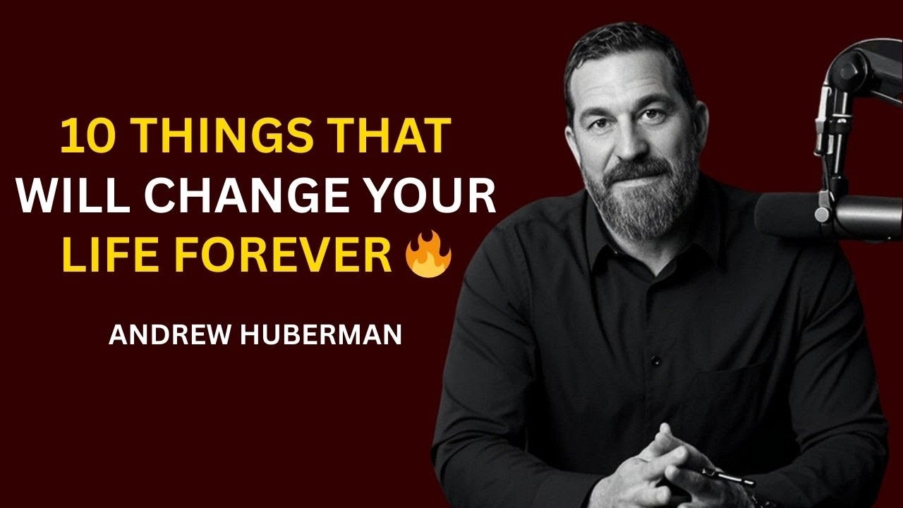 10 Things That Will Change Your Life Forever 🔥 | Morgan Housel & Dr. Andrew Huberman Motivation