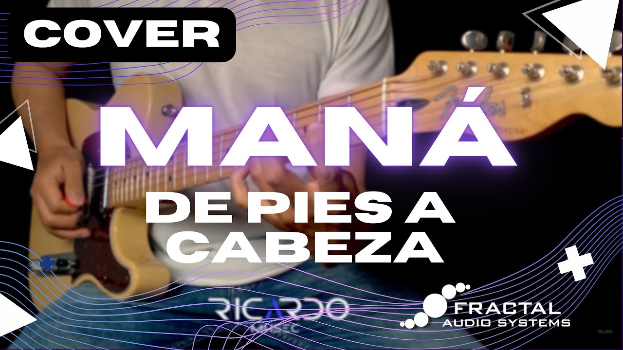 MANÁ - De Pies a Cabeza (COVER GUITARRA) | by RICARDO MUSEC