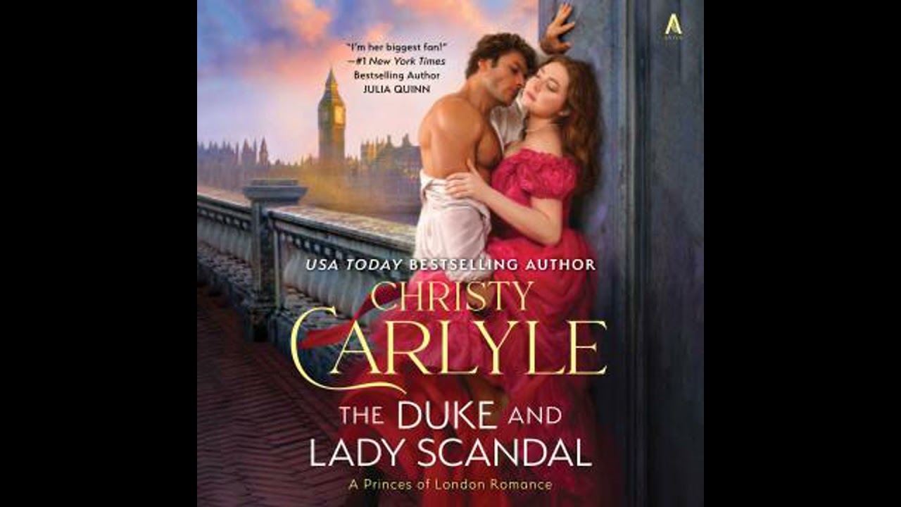 Duke and Lady Scandal: A Novel - Christy Carlyle