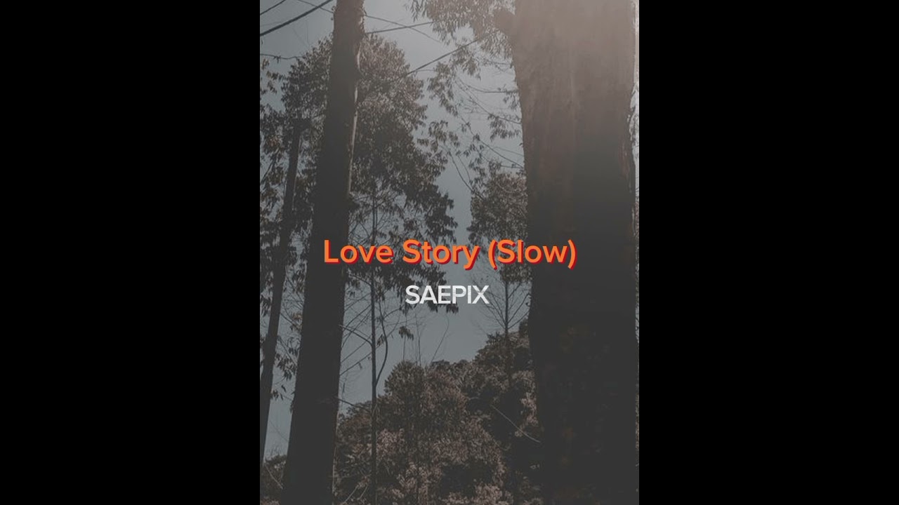 Love Story (Slow)