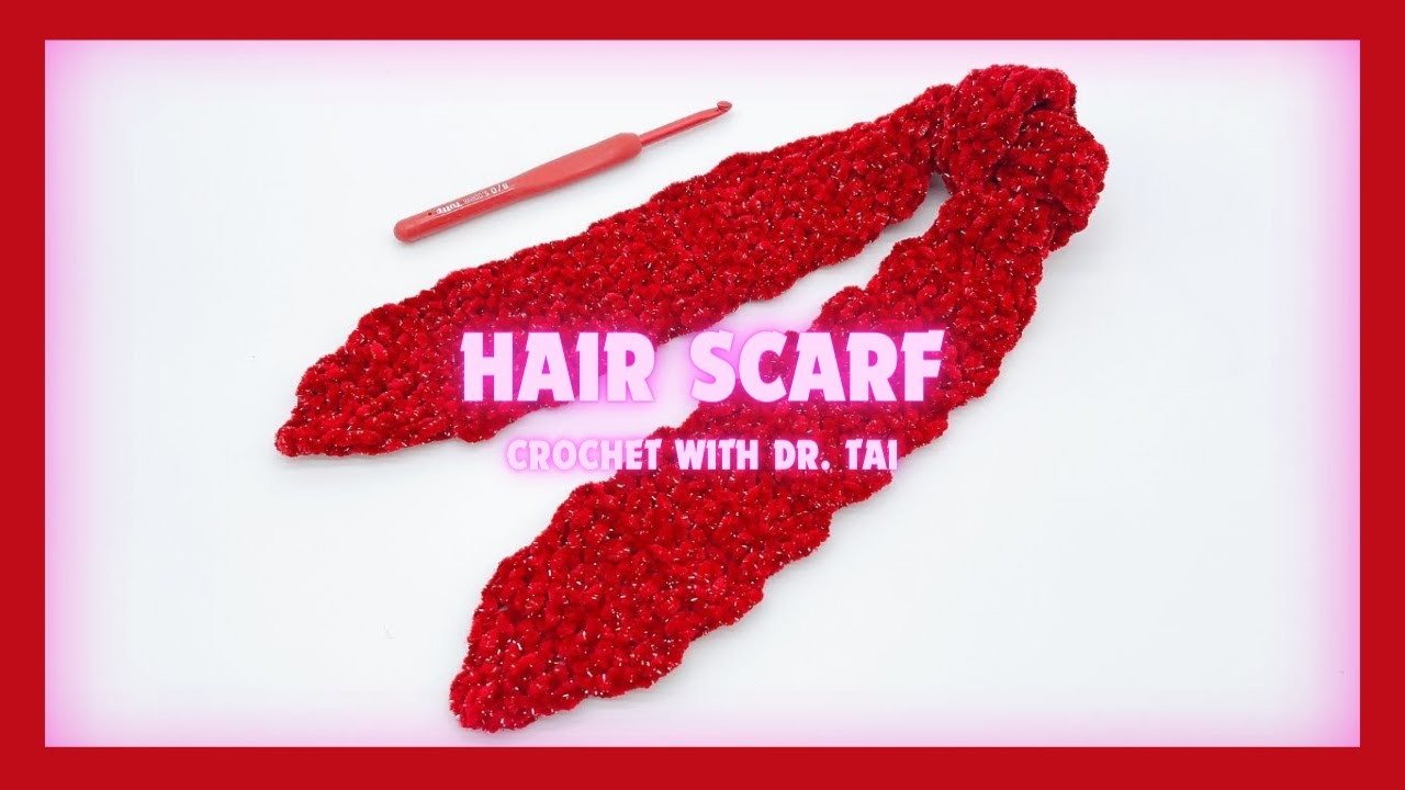 【EP12】 TRY IT!!! Velvet Hair Scarf Crochet Tutorial | DIY