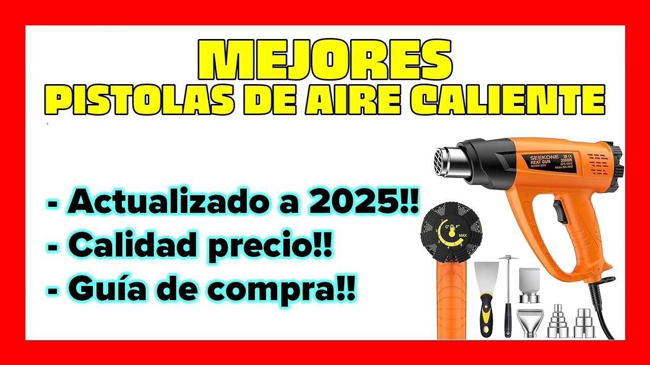 💥Mejores pistolas de calor 2025💥 Mejores pistolas de aire caliente en Amazon 💥